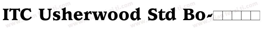 ITC Usherwood Std Bo字体转换